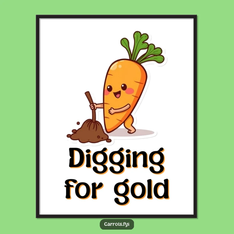 Funny Carrot Digging Poster: Add Some Garden Fun to Your Walls with This Hilarious Art!