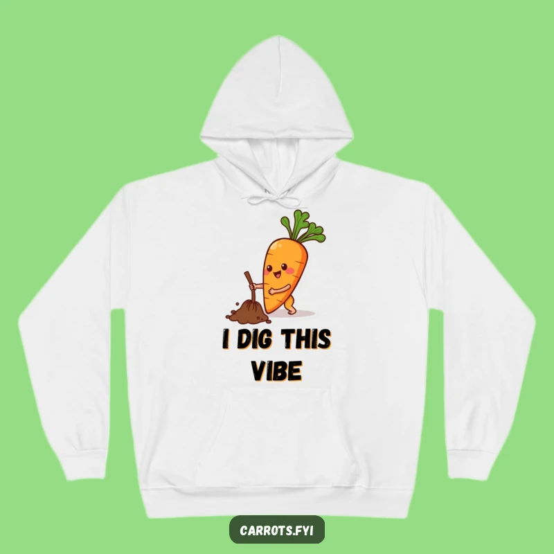 Funny Carrot Digging Hoodie: Stay Warm While You Work with This Hilarious Garden Gear!