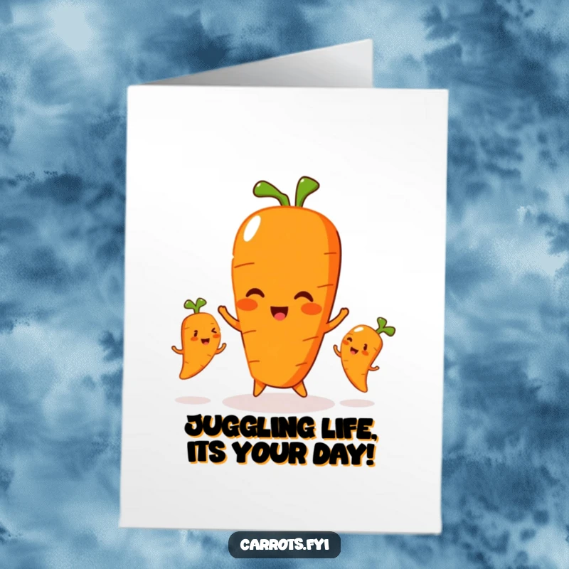 Funny Free Printable Birthday Card: Carrot playfully juggles three smaller, smiling carrots, celebrating their birthday.