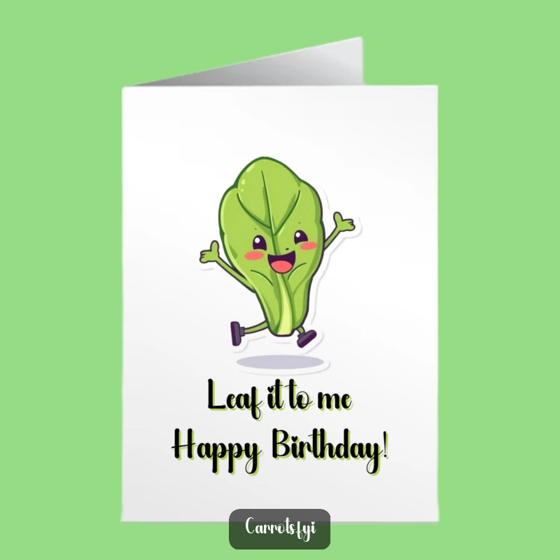 Funny Free Printable Spinach Birthday Card - Silly Leaf Downloadable Gift