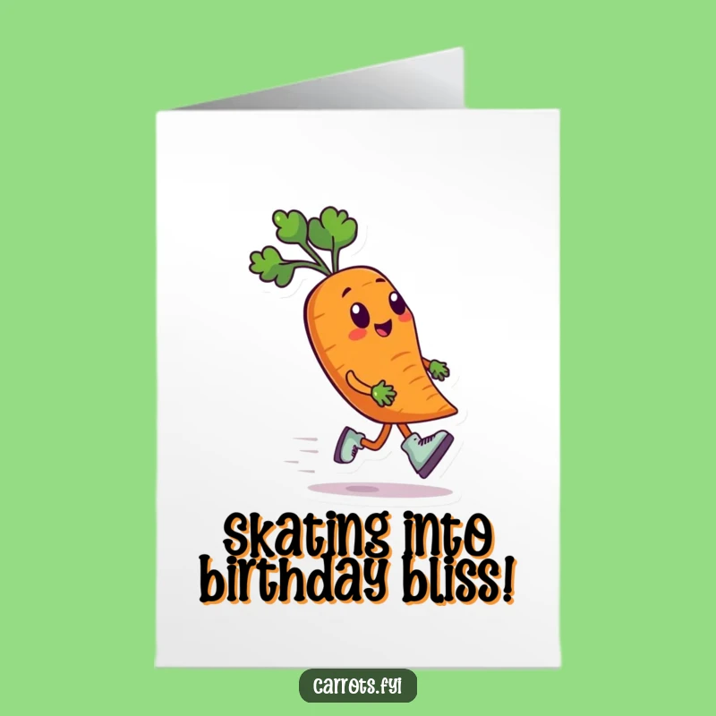 Free Printable Birthday Card: Funny Roller Skating Carrot, Hilarious Downloadable Gift