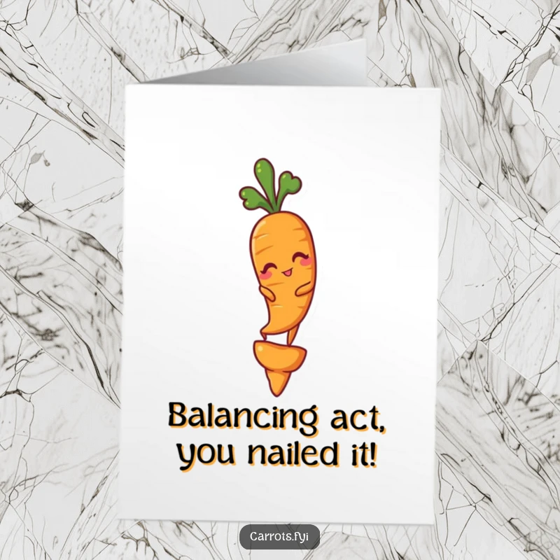 Funny Free Printable Congratulations Card: A confident carrot winks while balancing precariously on its tip, celebrating your success.
