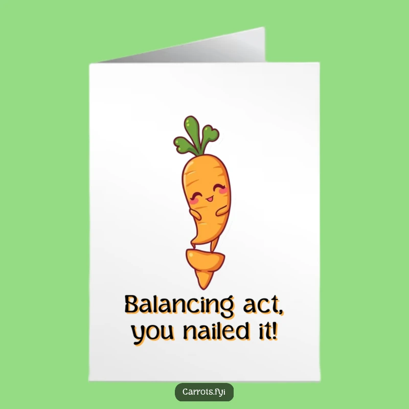 Free Printable Congrats Card: Winking Carrot Balances on Tip for Your Triumph