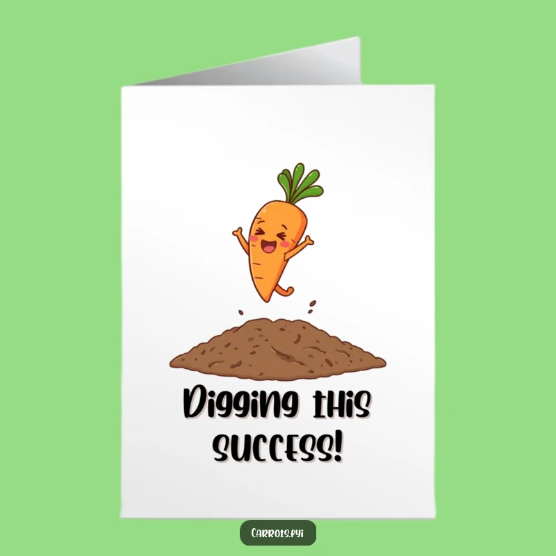 Free Printable Congrats Card: Carrot Soil Leap, Funny Achievement, Downloadable Joyful Gift