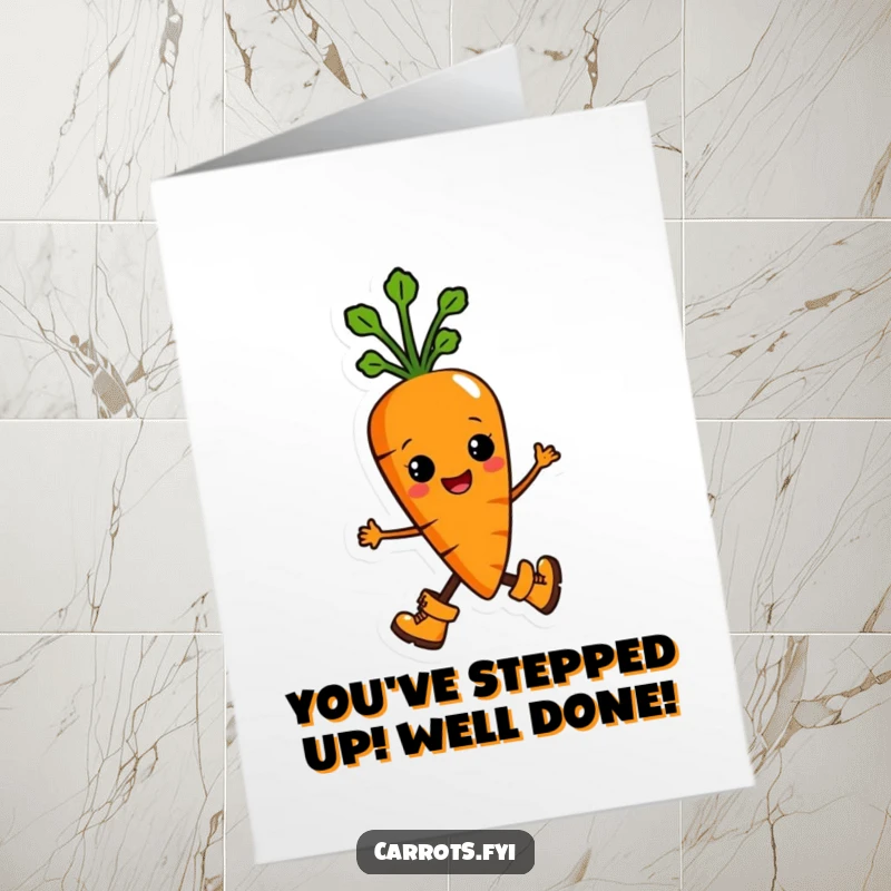 Funny Free Printable Congratulations Card: Proud anthropomorphic carrot character in tiny boots, marching forward with confidence.