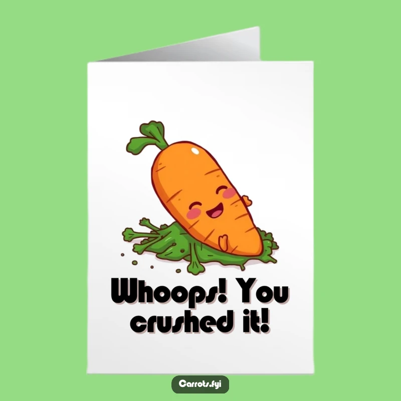 Free Printable Slipping Carrot Congrats Card: Funny Downloadable Veggie Oopsie Gift