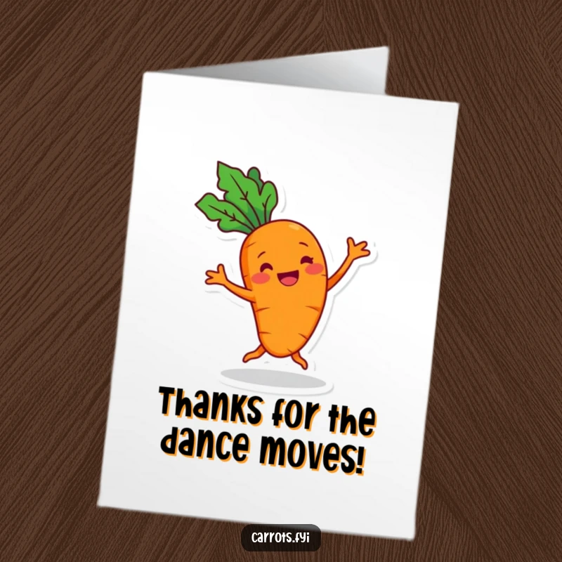 Funny Free Printable Carrot Thank You Card: A cheerful carrot grins and dances silly to express thanks, funny downloadable art.