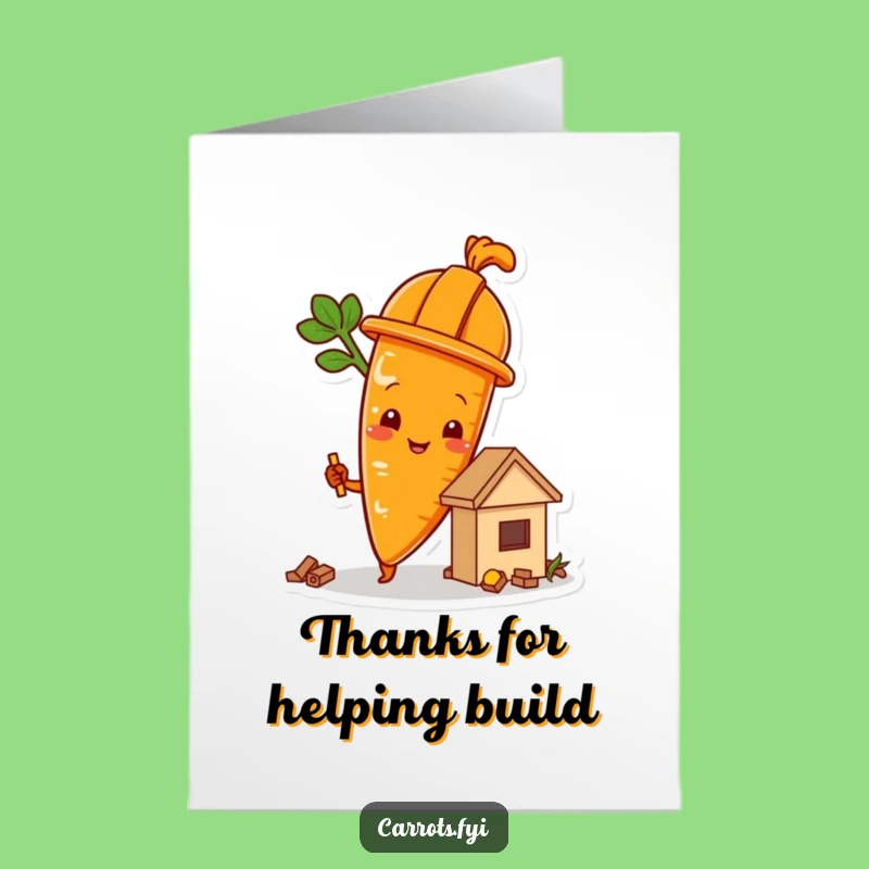 Free Printable Thank You Card: Carrot Builder's Helpful Construction - Downloadable Gratitude
