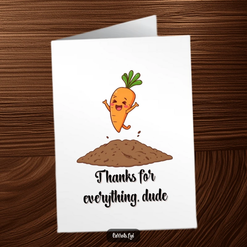 Funny Free Printable Thank You Card: a carrot character joyfully leaps headfirst into a mound of dark, loose soil.